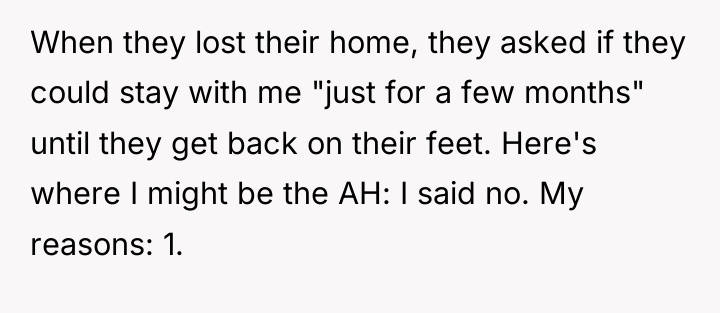 When they lost their home, they asked if they could...