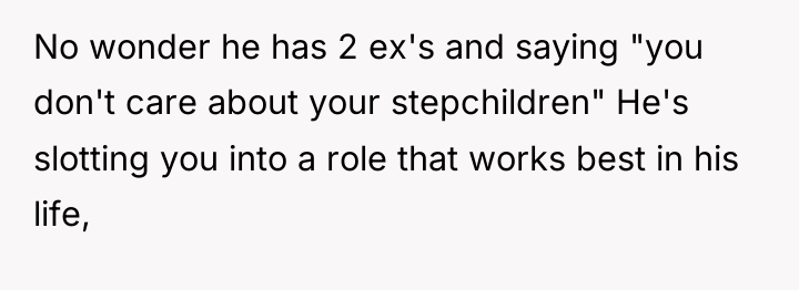No wonder he has 2 ex's and saying "you don't...