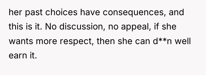 her past choices have consequences, and this is it. No...