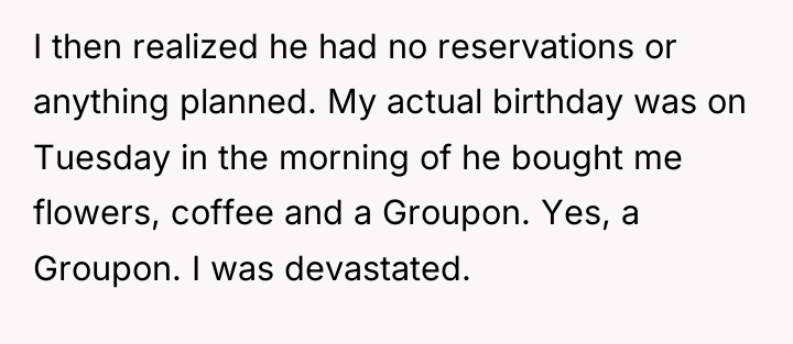 I then realized he had no reservations or anything planned....