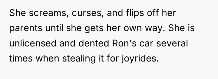 She screams, curses, and flips off her parents until she...