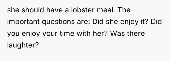 she should have a lobster meal. The important questions are:...