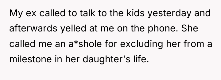 My ex called to talk to the kids yesterday and...
