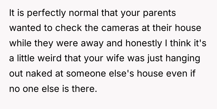 It is perfectly normal that your parents wanted to check...