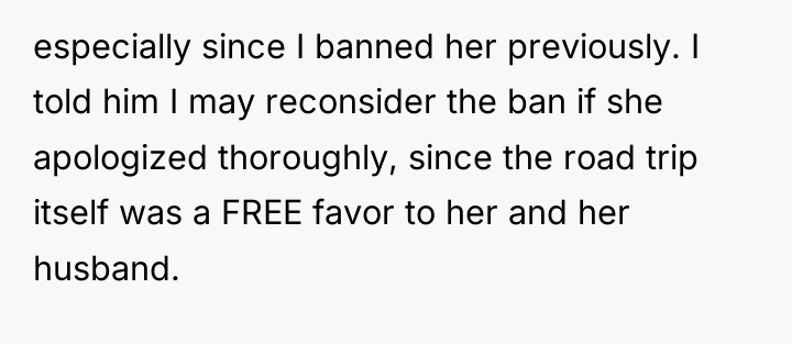especially since I banned her previously. I told him I...