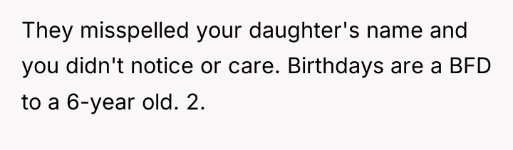 They misspelled your daughter's name and you didn't notice or...