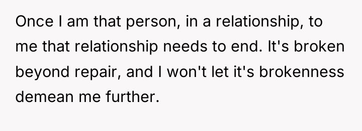 Once I am that person, in a relationship, to me...