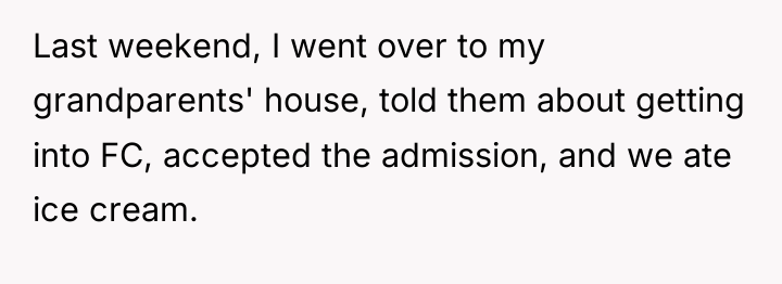 Last weekend, I went over to my grandparents' house, told...