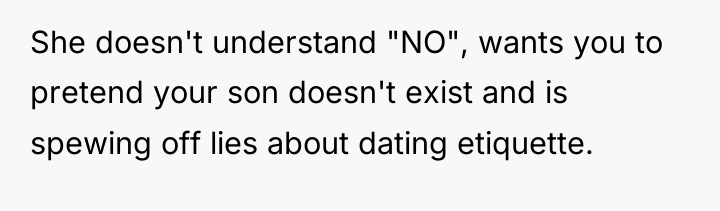 She doesn't understand "NO", wants you to pretend your son...