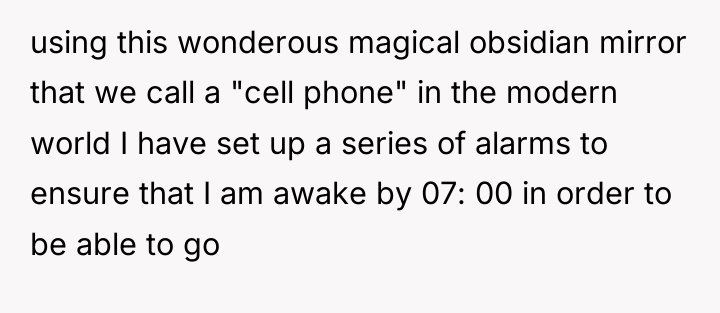 using this wonderous magical obsidian mirror that we call a...