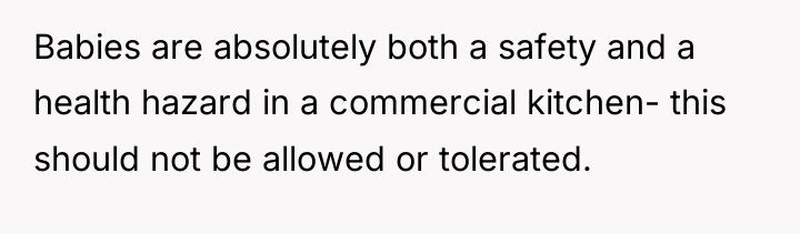 Babies are absolutely both a safety and a health hazard...