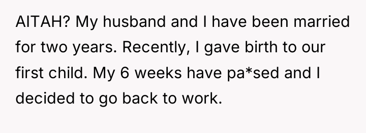 AITAH? My husband and I have been married for two...