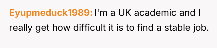 Eyupmeduck1989 I'm a UK academic and I really get how...
