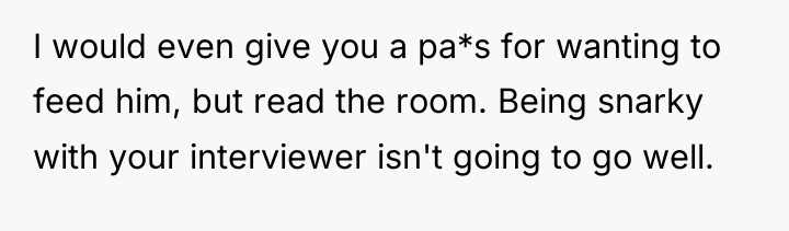 I would even give you a pa*s for wanting to...