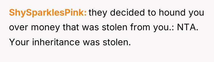 ShySparklesPink they decided to hound you over money that was...
