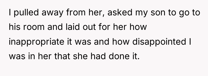 I pulled away from her, asked my son to go...
