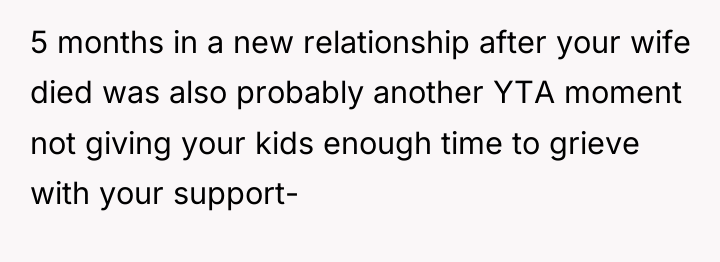 5 months in a new relationship after your wife died...