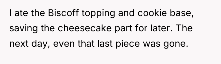 I ate the Biscoff topping and cookie base, saving the...