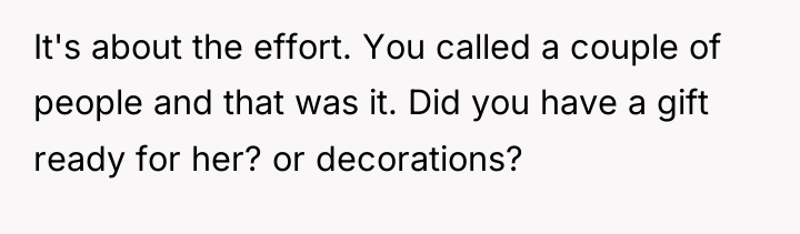 It's about the effort. You called a couple of people...