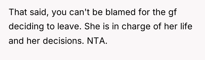 That said, you can't be blamed for the gf deciding...