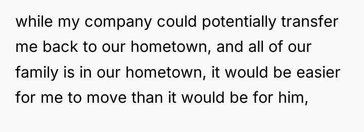 while my company could potentially transfer me back to our...