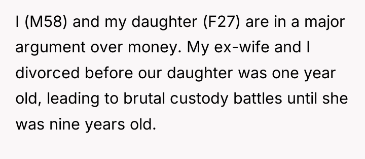 I (M58) and my daughter (F27) are in a major...