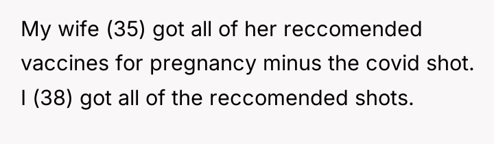 My wife (35) got all of her reccomended vaccines for...