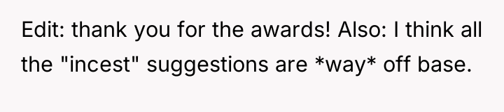 Edit: thank you for the awards! Also: I think all...