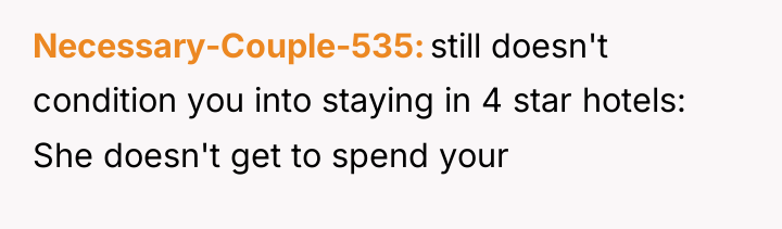 Necessary-Couple-535 still doesn't condition you into staying in 4 star...