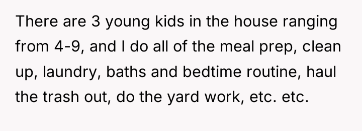 There are 3 young kids in the house ranging from...