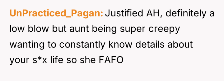 UnPracticed_Pagan Justified AH, definitely a low blow but aunt being...