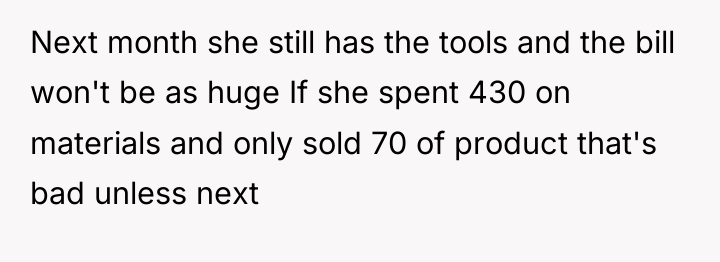 Next month she still has the tools and the bill...