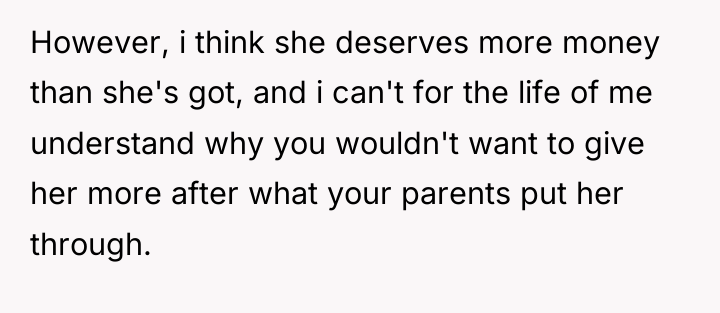 However, i think she deserves more money than she's got,...