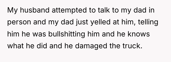 My husband attempted to talk to my dad in person...