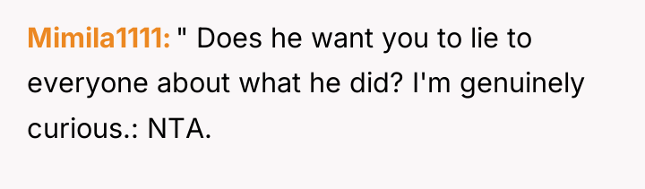 Mimila1111 " Does he want you to lie to everyone...