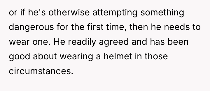 or if he's otherwise attempting something dangerous for the first...