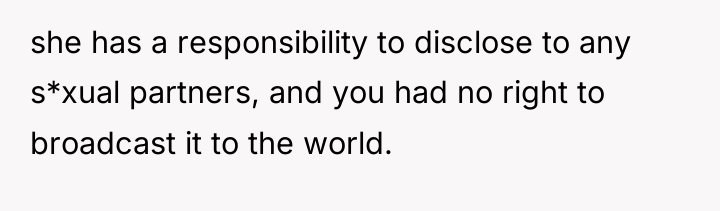 she has a responsibility to disclose to any s*xual partners,...