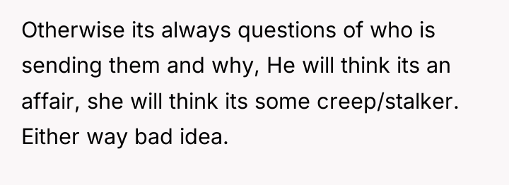 Otherwise its always questions of who is sending them and...