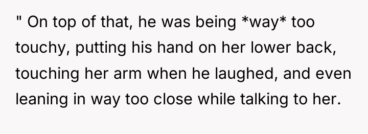 " On top of that, he was being *way* too...