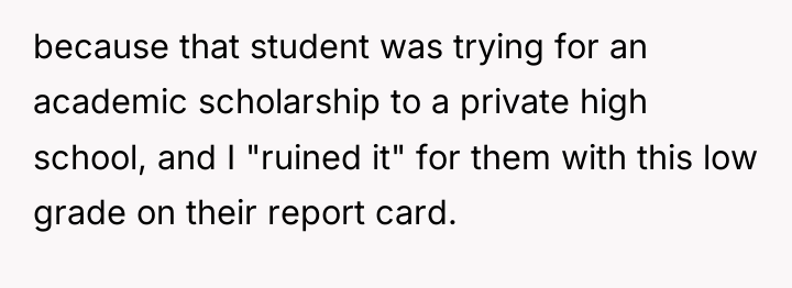because that student was trying for an academic scholarship to...