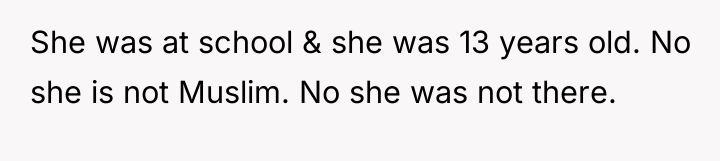 She was at school & she was 13 years old....