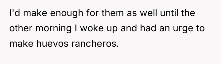 I'd make enough for them as well until the other...