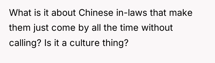What is it about Chinese in-laws that make them just...