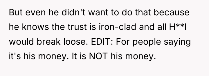 But even he didn't want to do that because he...