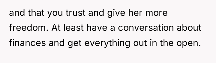 and that you trust and give her more freedom. At...
