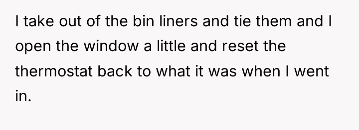 I take out of the bin liners and tie them...