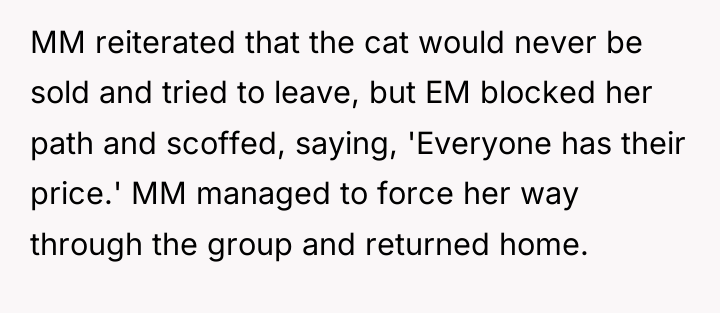 MM reiterated that the cat would never be sold and...