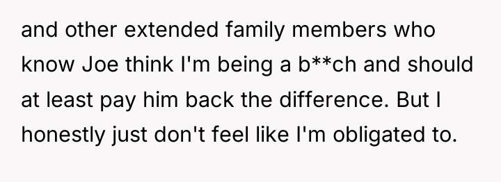 and other extended family members who know Joe think I'm...