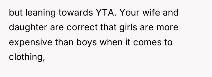 but leaning towards YTA. Your wife and daughter are correct...