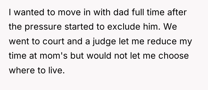 I wanted to move in with dad full time after...